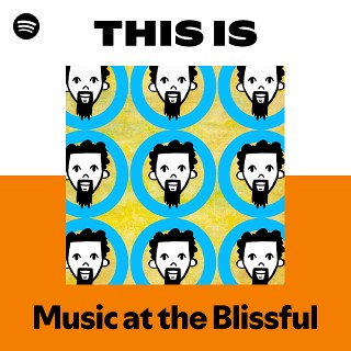 Music at the blissful