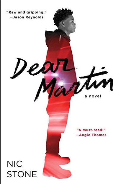 Dear Martin: a novel by Nic Stone