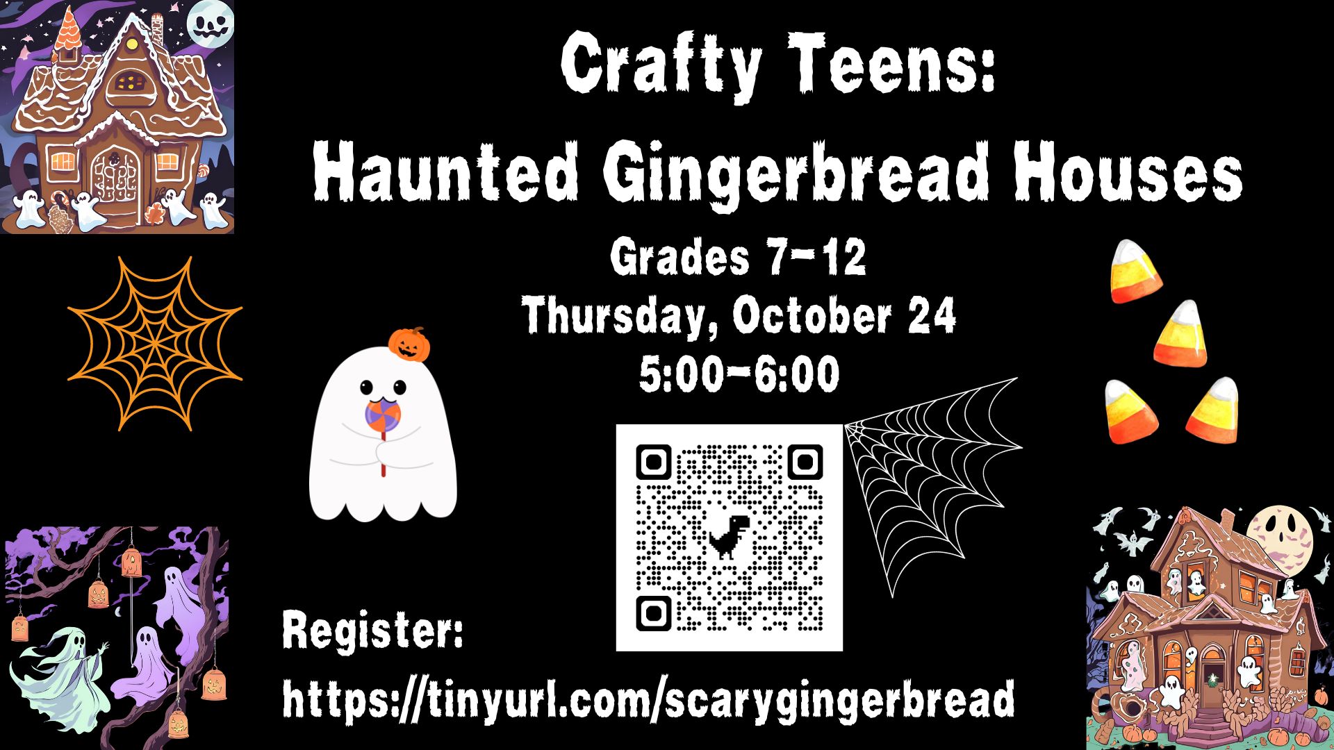 Crafty Teens Haunted Gingerbread House, Grades 712 Boyden Library