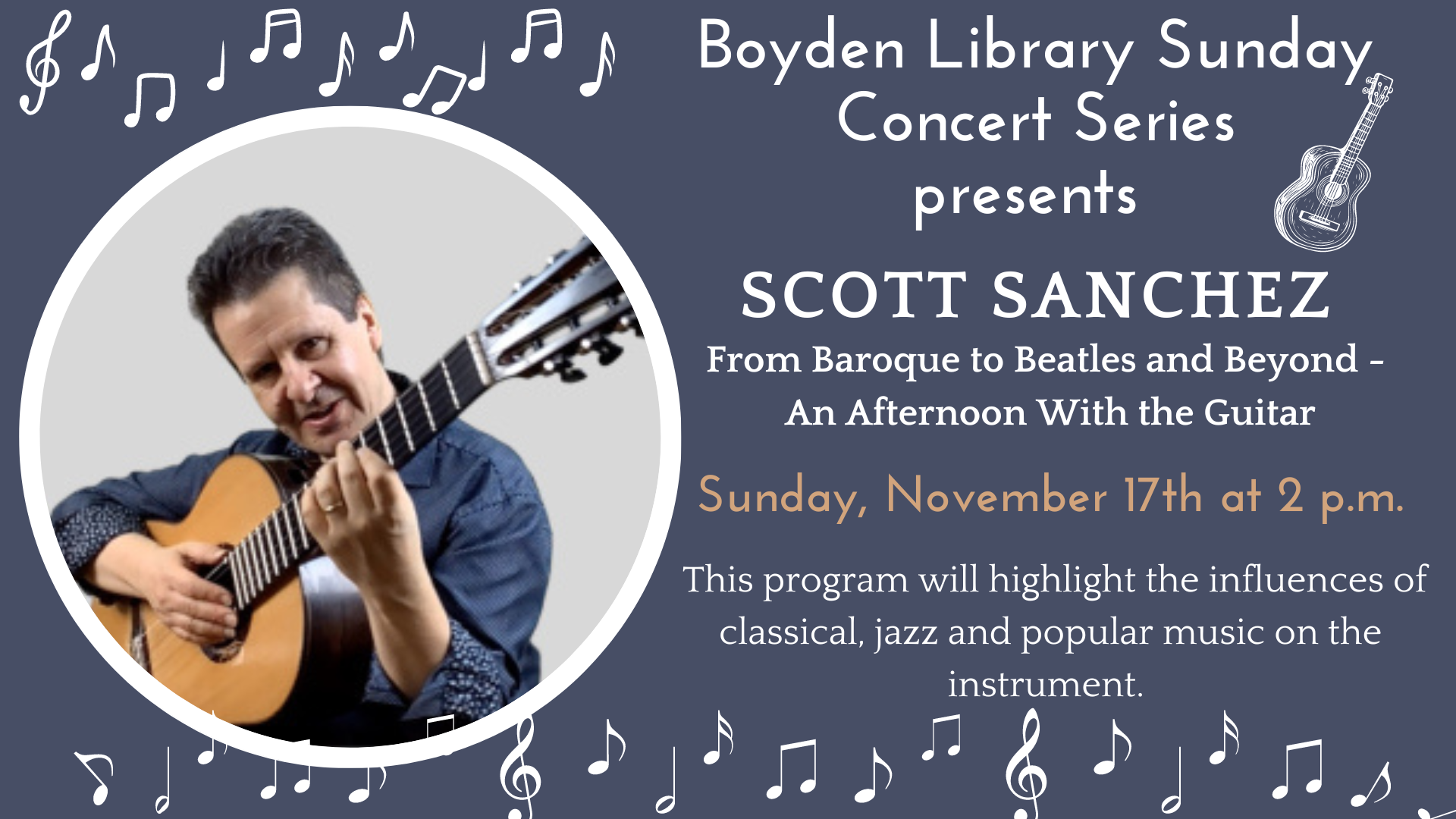 Sunday Concert Series presents Scott Sanchez - From Baroque to Beatles and Beyond - An Afternoon With the Guitar