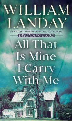 All that is mine I carry with me by William Landay